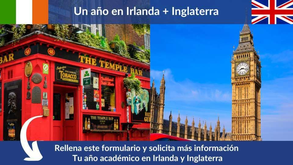 Un año académico en Irlanda y Ingalterra Un intercambio estudiantil en dos países